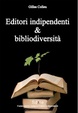 Cover of Editori indipendenti e bibliodiversità