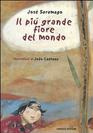 More about Il pi&ugrave; grande fiore del mondo