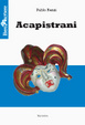 Cover of Acapistrani