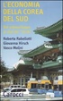 Cover of L' economia della Corea del Sud. Dal sottosviluppo al club dei «ricchi»