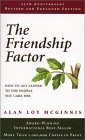 The Friendship Factor : How to Get Closer to the People You Care for
