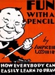 Cover of Fun with a Pencil