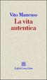 Cover of La vita autentica