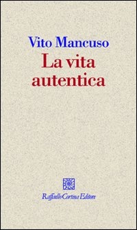 More about La vita autentica
