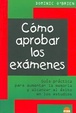 Cover of Como aprobar los examenes/ How to Pass Exams