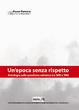 Cover of Un'epoca senza rispetto
