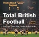 Cover of Total British Football