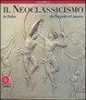 Cover of Il Neoclassicismo in Italia