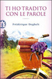 Cover of Ti ho tradito con le parole