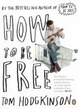 Cover of How to be Free