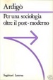 Cover of Per una sociologia oltre il post-moderno