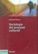 Cover of Sociologia dei processi culturali