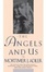 Cover of "Angels and Us"