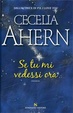 Cover of Se tu mi vedessi ora