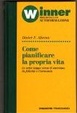 Cover of Come pianificare la propria vita