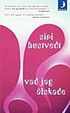 Cover of Vad jag älskade