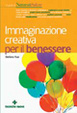 Cover of Immaginazione creativa per il benessere