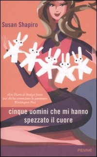 Immagine di Cinque uomini che mi hanno spezzato il cuore