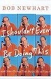 Cover of I Shouldn't Even Be Doing This!