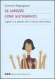 Cover of Le carezze come nutrimento