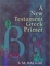 Cover of "A New Testament Greek Primer"