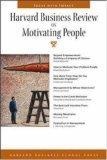 Harvard Business Review on Motivating People (Harvard Business Review Paperback Series)