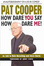 Cover of Pat Cooper How Dare You Say How Dare Me!