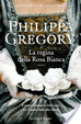 Cover of La regina della rosa bianca