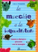 Cover of Le macchie e le inquadrature