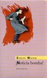 Cover of ¡Noticia bomba!