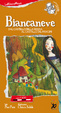 Cover of Biancaneve. Le MilleunaMappa