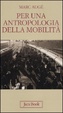 Cover of Per un'antropologia della mobilità