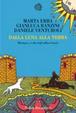 Cover of Dalla luna alla terra. Mitologia e realtà degli influssi lunari