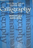 The Practical Guide to Calligraphy