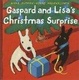 Cover of Gaspard and Lisa's Christmas Surprise