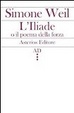 Cover of L'Illiade o il poema della forza