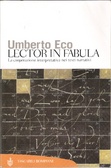 Lector in fabula La cooperazione interpretativa nei testi narrativi