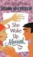 Cover of She Woke Up Married