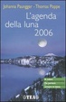 Cover of L' agenda della luna 2006