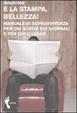 Cover of È la stampa, bellezza!