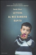 Cover of Lettera al mio bambino rapito