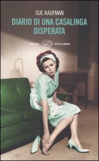 Più riguardo a Diario di una casalinga disperata