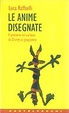 Cover of Le anime disegnate
