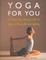 Cover of "Yoga for You"