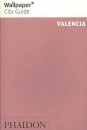 Wallpaper City Guide Valencia (Wallpaper City Guides) (Wallpaper City Guides (Phaidon Press))