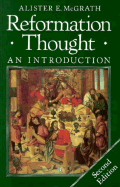 Reformation Thought : An Introduction