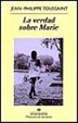 Cover of La verdad sobre Marie