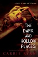 Cover of The Dark and Hollow Places