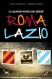 Cover of La grande storia dei derby Roma-Lazio