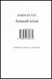 Cover of Animali tristi